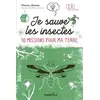 Image de Je sauve les insectes ! - François Lasserre en occasion ou reconditionné