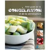 Image de Petit Guide De La CongÃ©lation Et De La StÃ©rilisation