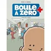 Image de Boule Ã ZÃ©ro - Tome 1 - Petit Coeur ChÃ´meur