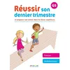 Image de RÃ©ussir Son Dernier Trimestre Maternelle Gs - Et PrÃ©parer Son EntrÃ©e Dans La Classe SupÃ©rieure - Edition 2022