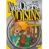 Image de Nos chers voisins, Tome 1 : Voisins sous surveillance ! - Fich et Zoïc en occasion ou reconditionné