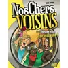 Image de Nos Chers Voisins - Tome 1 - Voisins Sous Surveillance !