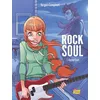 Image de Rock Soul - Tome 1 - Apparition