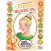 Image de Les Filles Au Chocolat - Tome 3 - Coeur Mandarine