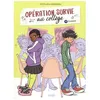 Image de OpÃ©ration Survie Au CollÃ¨ge - Tome 4 - Ennemis
