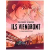 Image de Ils Viendront - Tome 1 - Ce Que Voient Tes Yeux