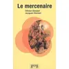 Image de Le mercenaire - Olivier Donzel, Jacques Donzel en occasion ou reconditionné