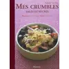 Image de Mes crumbles : Salés et sucrés - Nathalie Combier, Pierrick Verny en occasion ou reconditionné