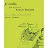 Image de Juvenalia - Oeuvres De Jeunesse De Gustave Flaubert