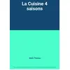 Image de La Cuisine 4 saisons - Aleth Thomas en occasion ou reconditionné