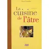 Image de La cuisine de l'âtre (Ancien prix Editeur : 27,5 Euros) - Hubert Deveaux, Pierre Ginet en occasion ou reconditionné