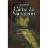 Image de L'Ã¢me De NapolÃ©on - PrÃ©cÃ©dÃ© De La Face De Dieu Dans Les TÃ©nÃ¨bres Et Suivi Des Envois InÃ©dits