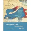 Image de L'Europe de A à Z : Abécédaire illustré - Claire Poinsignon, Frédérique Bertrand en occasion ou reconditionné