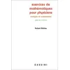 Image de Exercices De Mathematiques Pour Physiciens - Corriges Et Commentes