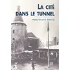 Image de Cité dans le tunnel (La) - Pierre-Valentin Berthier en occasion ou reconditionné