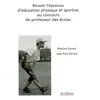 Image de Réussir l'épreuve d'éducation physique et sportive au concours de professeur des écoles - Martine Gérard et Jean-Paul Gérard en occasion ou reconditionné