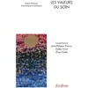 Image de Les Valeurs Du Soin - Enjeux Ãthiques, Ãconomiques Et Politiques