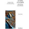 Image de Le Soin Ã La Limite - Approche Ãthique De La RÃ©Ã©ducation Du Sujet CÃ©rÃ©brolÃ©sÃ© - La PrÃ©sence Ã L'autre PercutÃ©e Par L'urgence Et La Contrainte Ãconomique