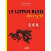 Image de Le Lotus Bleu DÃ©cryptÃ©