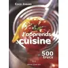 Image de J'apprends la cuisine en 500 trucs - Coco Jobard en occasion ou reconditionné