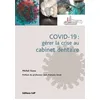 Image de Covid-19 : GÃ©rer La Crise Au Cabinet Dentaire