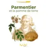 Image de Parmentier Et La Pomme De Terre - Florence Weiser et Anne Muratori-Philip en occasion ou reconditionné