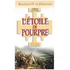 Image de L'etoile De Pourpre - Baudoin Iv De Jérusalem