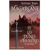 Image de Magarcane - Tome 7 - Les Dunes D'esurexio - Ultime Étape
