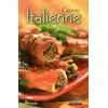 Image de Cuisine Italienne - Patrick André, Samuel Butler, Elisabeth Haniotis, Guillaume Mourton en occasion ou reconditionné