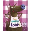 Image de Bon AppÃ©tit Le Loup !