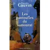 Image de Les pantoufles du samouraï - Patrick Cauvin en occasion ou reconditionné