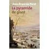 Image de La pyramide de glace - Jean-François Parot en occasion ou reconditionné