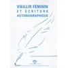 Image de Vieillir FÃ©minin Et Ãcriture Autobiographique