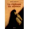 Image de Le Château du silence - Olivier Delorme en occasion ou reconditionné