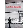 Image de Le roi d'argile - Dobromir Baitchev en occasion ou reconditionné
