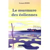 Image de Le Murmure Des Ãoliennes