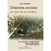 Image de Chemins croisés - Louis Thareaut en occasion ou reconditionné