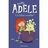 Image de Mortelle Adèle - Tome 6 - Un Talent Monstre !