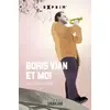 Image de Boris Vian & moi - Lou Delachair en occasion ou reconditionné