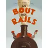 Image de au bout des rails (flex) - Manuela Salvi, Maurizio A.C. Quarello en occasion ou reconditionné