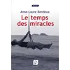 Image de Le temps des miracles (grands caractères) - Anne-Laure Bondoux en occasion ou reconditionné