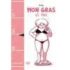 Image de Mon gras et moi - GALLY, GALLY en occasion ou reconditionné