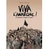 Image de Viva L'anarchie ! La Rencontre De Makhno Et Durruti - Tome 1