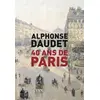 Image de 40 ANS DE PARIS -MEMOIRES- - Alphonse Daudet en occasion ou reconditionné