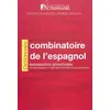 Image de Dictionnaire combinatoire français-espagnol : Expressions adverbiales français/espagnol, index des mots-clés espagnol-français - Albert Alvarez Gonzalez, Henri Zinglé en occasion ou reconditionné