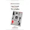 Image de Tir à balles : Antiroman d'une minorité nationale - Lajos Grendel, Ghislain Ripault en occasion ou reconditionné