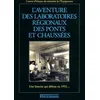 Image de L'aventure Des Laboratoires RÃ©gionaux Des Ponts Et ChaussÃ©es - Une Histoire Qui DÃ©bute En 1952 - (1 Cd Audio)