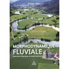 Image de Morphodynamique Fluviale - Approches ThÃ©orique Et ExpÃ©rimentale
