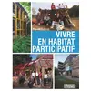 Image de Vivre en habitat participatif - Pascal Greboval en occasion ou reconditionné