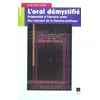 Image de L'oral DÃ©mystifiÃ© - PrÃ©paration Ã L'Ã©preuve Orale Des Concours De La Fonction Publique
